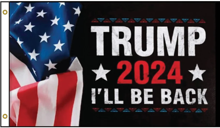 Flags Trump 2024 I'll Be Back Flag