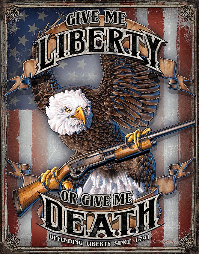 Tin Signs Give Me Liberty